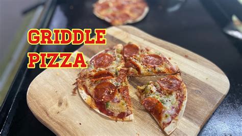 THIN AND CRISPY GRIDDLE PIZZA RECIPE | BLACKSTONE GRIDDLE RECIPES - YouTube