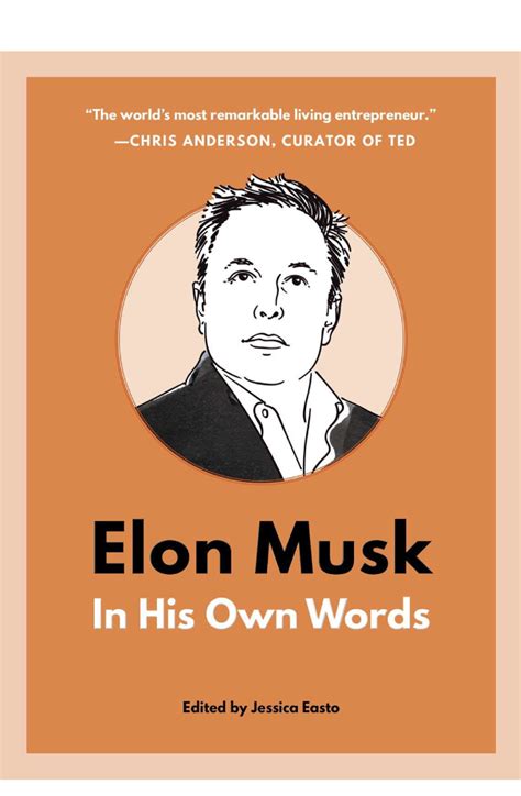 Elon Musk- In His Own Words - Book Addicts Library