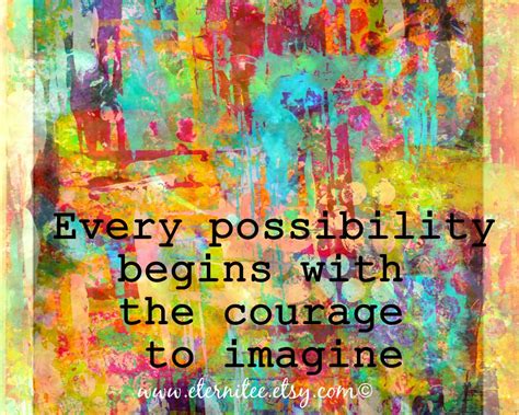 Inspirational Art Print Courage to Imagine 8x10 inch by Eternitee