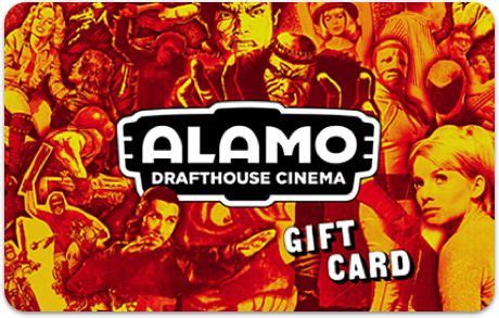 Buy an Alamo Drafthouse Cinema gift card. Always in good taste. Never ...