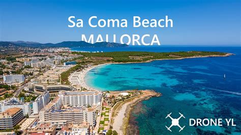 Sa Coma Beach - Summer 2022 // Aerial Views of Mallorca - YouTube