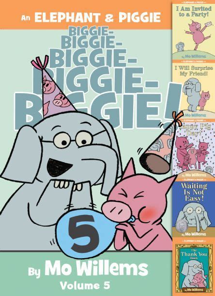 An Elephant & Piggie Biggie! Volume 5 by Mo Willems - Elephant and Piggie - Disney-Hyperion Books