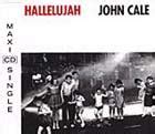 Hallelujah - John Cale's version of the Leonard Cohen song