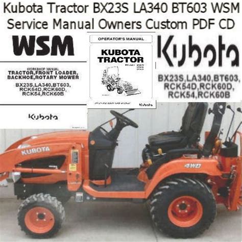 Kubota BX23S Tractor Service Manual CD-LA340 BT603 Front Loader and Backhoe Heavy Equipment ...