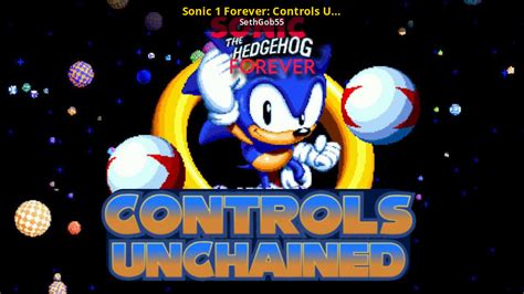 Sonic 1 Forever: Controls Unchained [Sonic the Hedgehog Forever] [Mods]