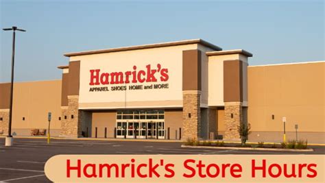 Hamrick's Store Hours: What Time Do They Open and Close?