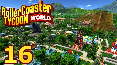 RollerCoaster Tycoon World - Part 16 - SCENARIOS - YouTube