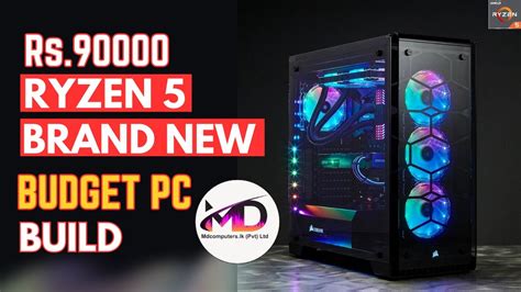 Ryzen 5 Brand New Budget PC Build - YouTube