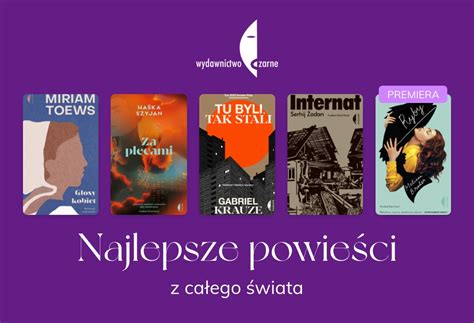 Wydawnictwo Czarne: najlepsze powieści z całego świata - Woblink