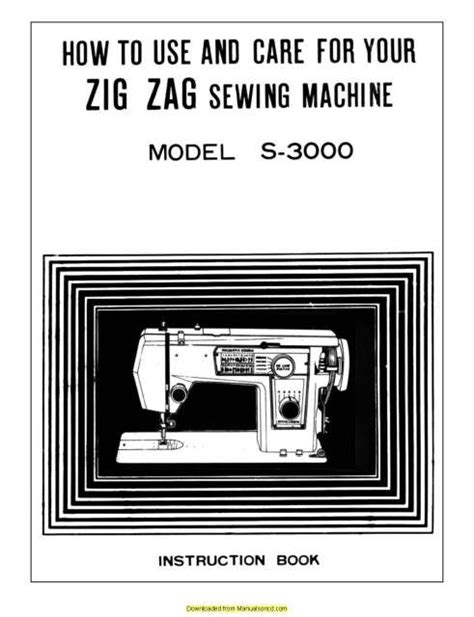 Dressmaker S-3000 Zig Zag Sewing Machine Instruction Manual