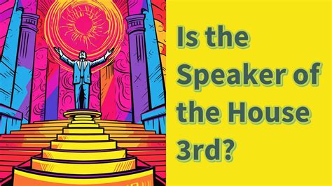 Is the Speaker of the House 3rd? - YouTube