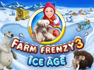 Farm Frenzy 3: Ice Age Game - Free Download