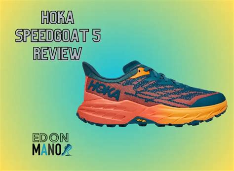 Hoka Speedgoat 5 Review: A Eco-friendly Trail Running Shoe That Will Make You Fly – Edon Manor