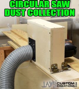 Adding Dust Collection To A Circular Saw | Jays Custom Creations