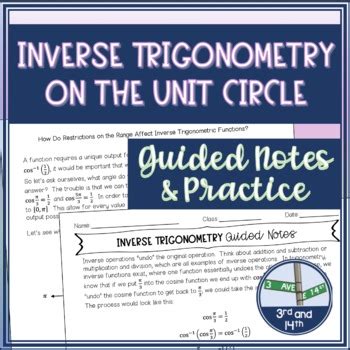 Inverse Trigonometry on the Unit Circle Guided Notes and Practice