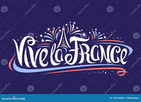 Vector French Motto - Vive La France Stock Vector - Illustration of festive, carnival: 144796094