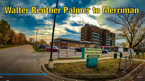 Walter Reuther Psych Hospital Palmer Entrance to Merriman (7 of 7) 2022-10-25I' - YouTube