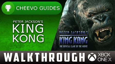 King Kong: The Game Walkthrough - XBOX ONE X - All Achievements - YouTube