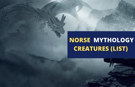 15 Unique Creatures of Norse Mythology