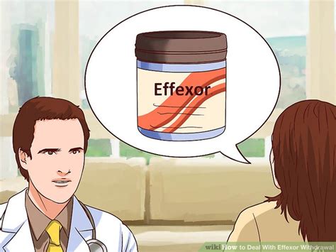 3 Ways to Deal With Effexor Withdrawal - wikiHow