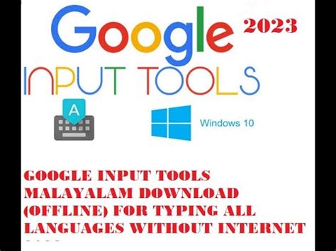 GOOGLE INPUT TOOLS MALAYALAM DOWNLOAD (OFFLINE) FOR TYPING ALL LANGUAGES WITHOUT INTERNET 2023 ...