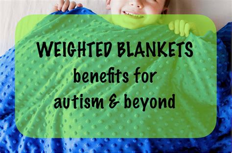 Benefits of Weighted Blankets for Autism – Spring Forward for Autism