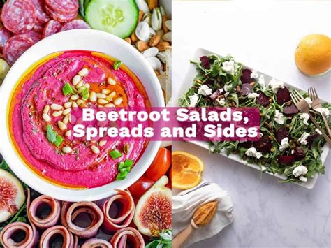 Beetroot Salads, Spreads, and Sides - 18 Delicious and Healthy Options