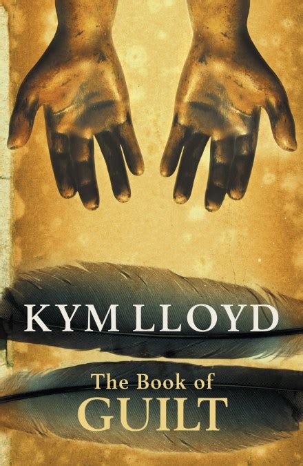 The Book of Guilt by Kym Lloyd | Hachette UK