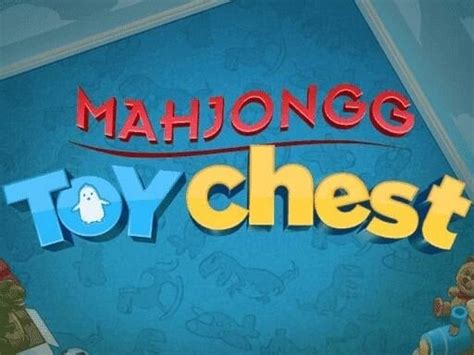 Mahjong Toy Chest | Play Now Online for Free