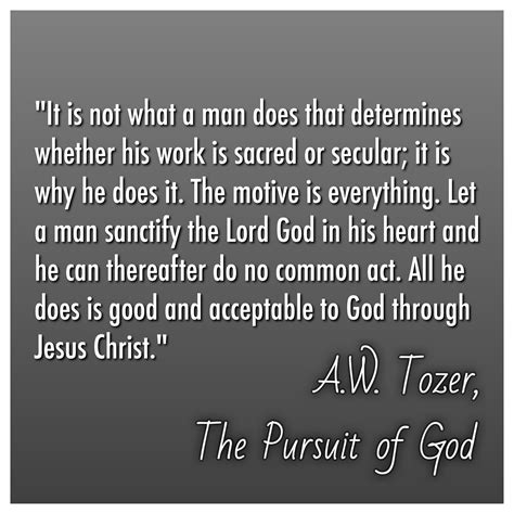 Tozer Quotes Pursuit Of God - ShortQuotes.cc