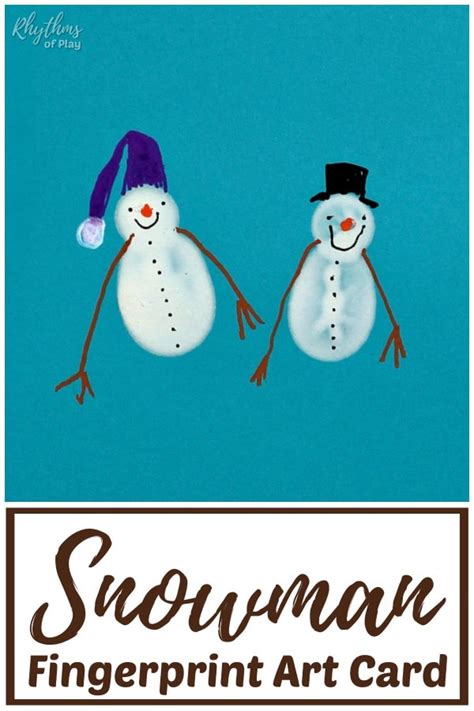 Fingerprint Snowman Cards and Winter Crafts - Rhythms of Play