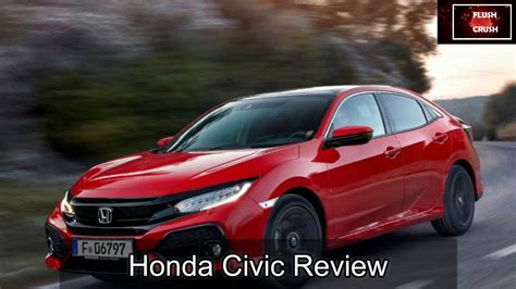 Honda Civic Review: Everything You Ever Wanted to Know - YouTube