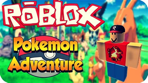 ROBLOX - POKEMON ADVENTURE - YouTube