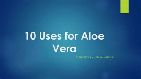 10 Uses for Aloe Vera