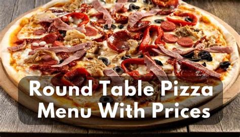 Round Table Pizza Menu With Updated Prices