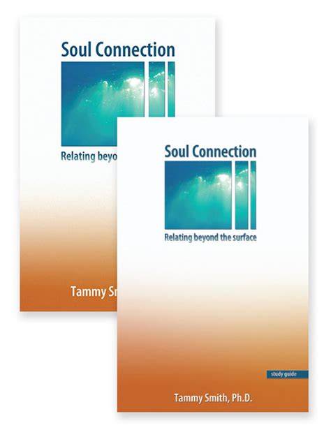 Soul Connection Study Guide – Dr. Tammy Smith