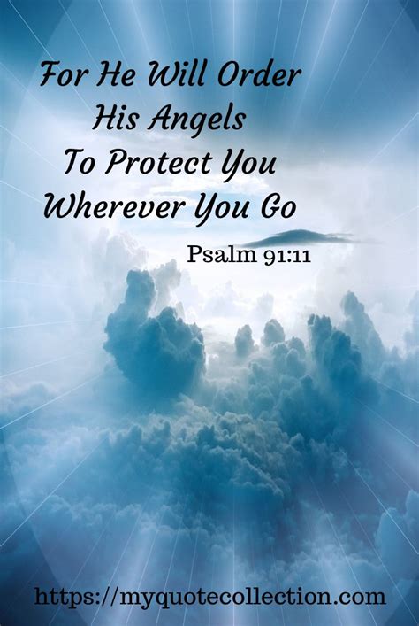 For he will order his angels to protect you wherever you go. #Angels # ...