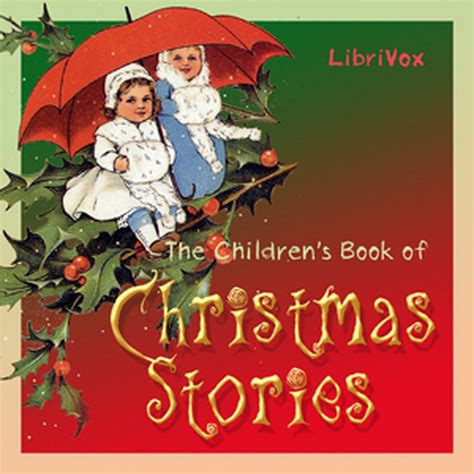 The Children's Book of Christmas Stories : Various : Free Download, Borrow, and Streaming ...