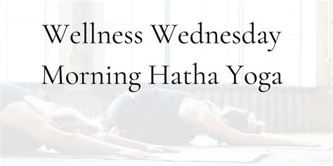 Wellness Wednesday I Mid-Week Morning Hatha, Palmerstown Parish Centre ...