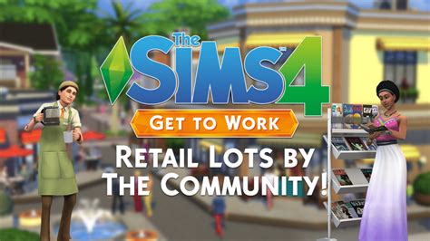 The Sims 4 Get to Work: Retail Lots from The Community