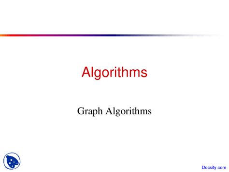 Graph Algorithms - Introduction to Algorithms - Lecture Slides - Docsity