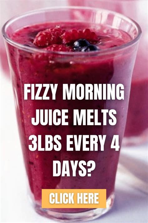 Fizzy Morning Juice Melts 3Lbs Every 4 Days? | #weighloss Quickly ...