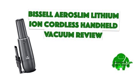 BISSELL AeroSlim Lithium Ion Cordless Handheld Vacuum Review - YouTube