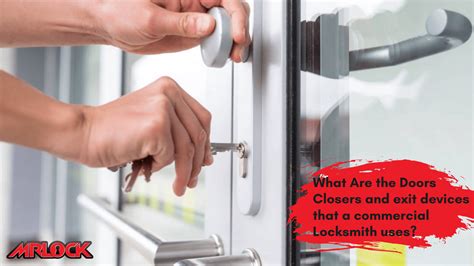 Doors Closers And Exit Devices Used In Commercial Locksmith