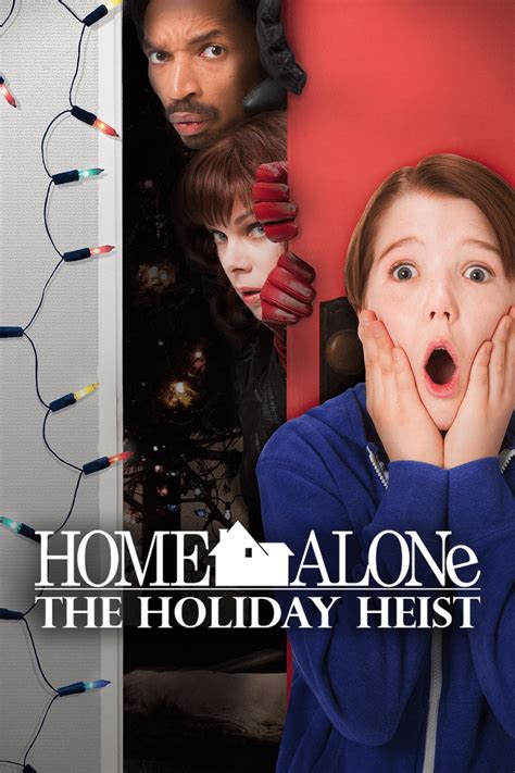 Home Alone: The Holiday Heist (2012) - Posters — The Movie Database (TMDb)