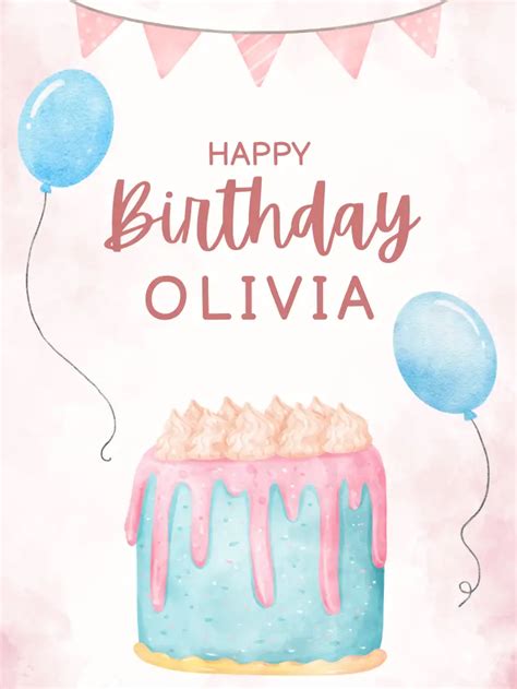 Happy Birthday Olivia - 40 Special Wishes(+7 Free cards)