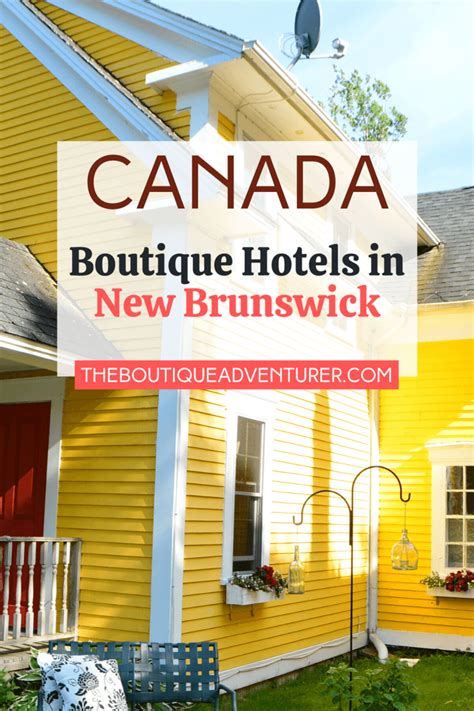 5 Hotels in New Brunswick Canada You Won't Want to Leave