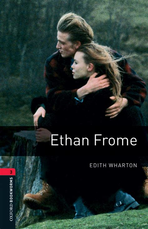 Ethan Frome – Oxford Graded Readers