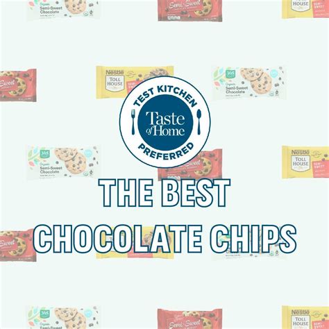 Our Test Kitchen Tried 14 Kinds of Chocolate Chips. These Are the Best ...