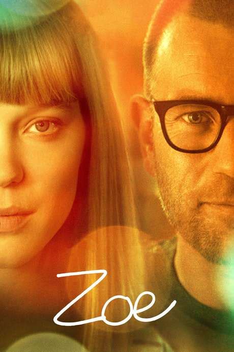 ‎Zoe (2018) directed by Drake Doremus • Reviews, film + cast • Letterboxd